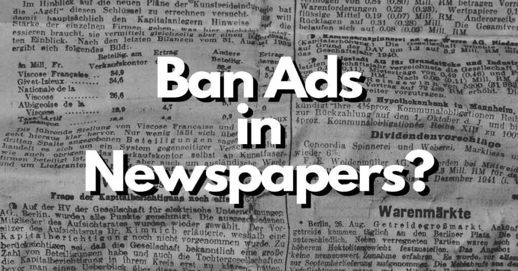 should newspaper ads be banned